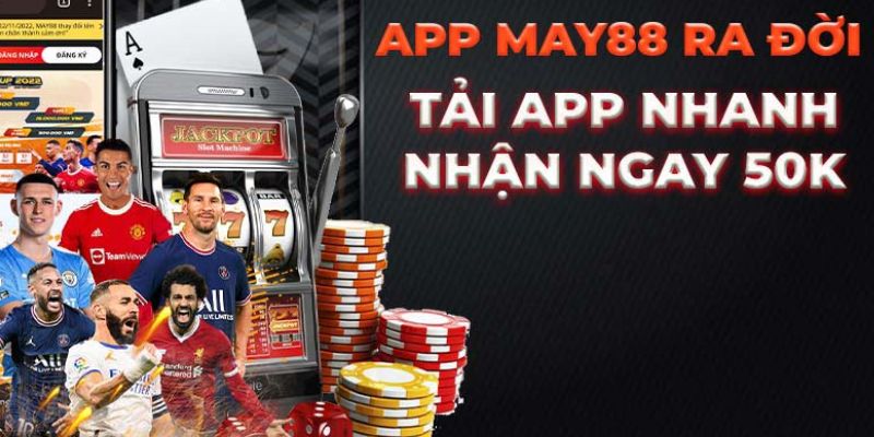 Link tải app May88 an toàn