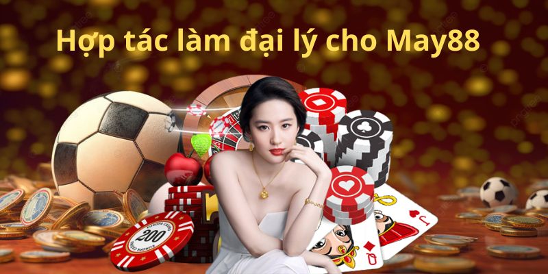 Đại lý của nhà cái may88